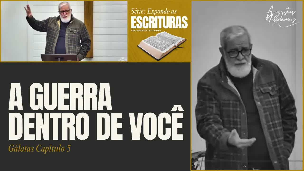 A guerra dentro de você | Augustus Nicodemus